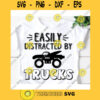 Easily distracted by trucks svgTruck svgBoys shirt svgBoys print svgLittle boy svgBoys toddler svgBoys svg for shirts