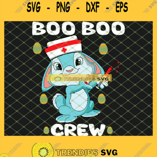 Easter Day Boo Boo Crew Nurse Bunny Eggs Funny SVG PNG DXF EPS 1