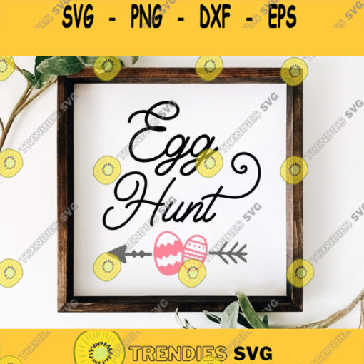 Easter Egg Hunt Sign Svg Egg Hunt Svg Easter Svg Easter Bunny Svg Cut Files Easter Sign Svg Svg files for Cricut Sublimation Designs