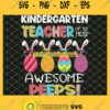 Easter Kindergarten Teacher Of The Most Awesome Peeps SVG PNG DXF EPS 1