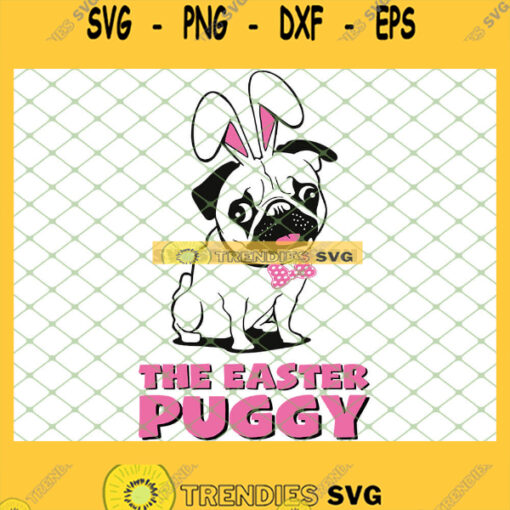 Easter Puggy Cute Dog Pug Funny Easter SVG PNG DXF EPS 1