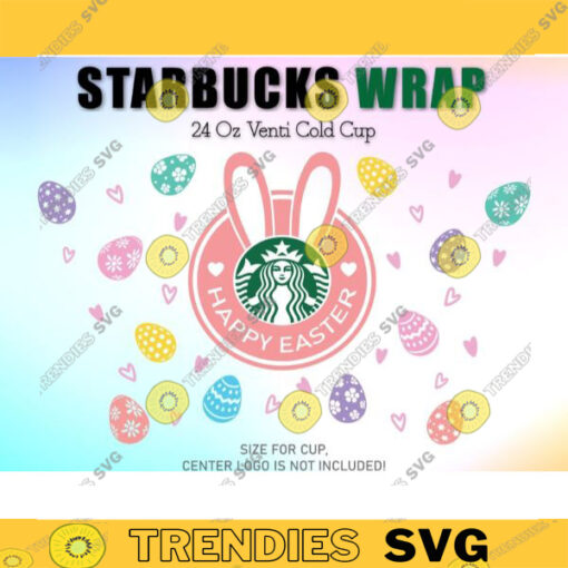 Easter Rabbit Svg Easter Eggs Svg Happy Easter Starbucks Svg Seamless Full Wrap DIY Starbucks Venti Cold Cup 24 Oz Cricut File svg eps png 405 copy