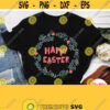 Easter Svg Design Wreath with Text Happy Easter Svg Spring Season Svg Easter Shirt Svg Modern Floral Circle Frame Cricut Silhouette Design 432