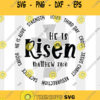 Easter Svg He Is Risen Svg Cross SVG Faith Svg Cut Files Easter Sign Svg Svg files for Cricut Sublimation Designs Downloads