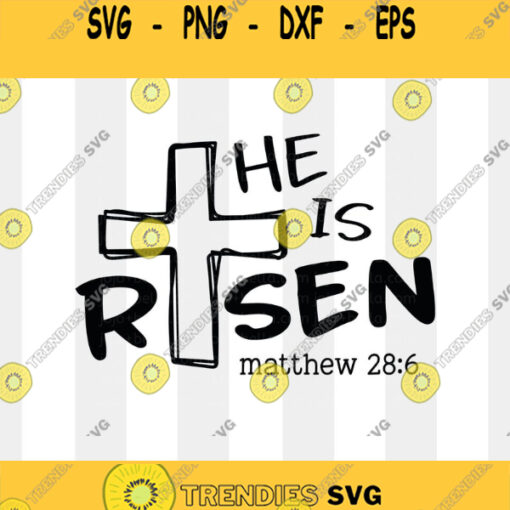 Easter Svg He Is Risen Svg Cross SVG Faith Svg Cut Files Easter Sign Svg Svg files for Cricut Sublimation Designs Downloads Design 611