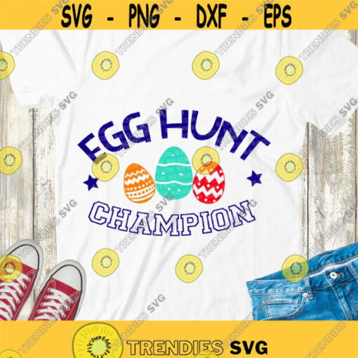 Easter boy SVG Egg hunt champion svg Egg hunt boy shirt SVG digital cut files