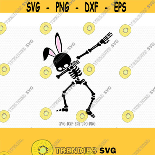 Easter dabbing skeleton svg Easter svg easter bunny svg svgCriCut Files svg jpg png dxf Silhouette cameo Design 528