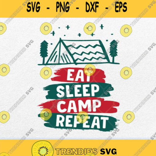 Eat Sleep Camp Repeat Svg Png
