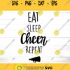 Eat Sleep Cheer Repeat Svg Cheer SVG Cheerleading Svg Cheerleader Svg Cheer Mom Svg Cheer Cut File Cheer Leader Svg Cricut Silhouette