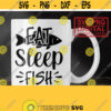 Eat Sleep Fish svg fishing svg fishing shirt svg gift for fisherman svg lake sign svg SVG Cut File Fishing Cut File PNG Design 298