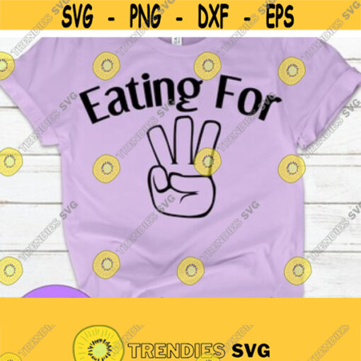 Eating for three. Pregnancy announcement. Twins svg. Having twins. Funny pregnancy. Funny maternity. Pregnant with twins. Design 208