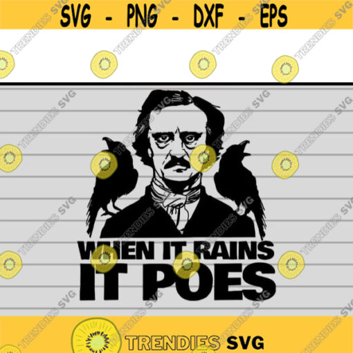 Edgar Allan Poe Raglan Crow When It Rains It Poes svg files for cricutDesign 180 .jpg