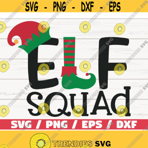 Elf Squad SVG Elf SVG Christmas SVG Christmas Shirt Svg Cut File Cricut Commercial use Silhouette Elf Hat Svg Design 409
