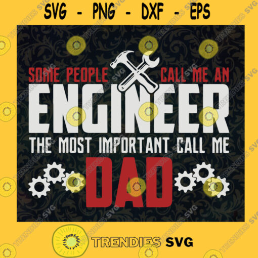 Engineer Dad Svg Happy Fathers Day Svg Daddy And Son Svg Daughter Gift Svg