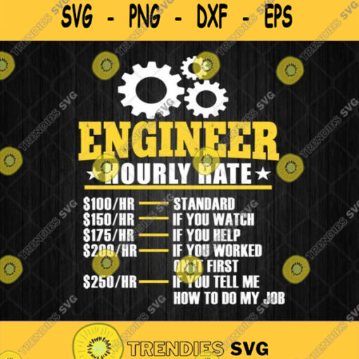 Engineer Hourly Rate Svg Funny Engineering Gift Svg Png Clipart Image