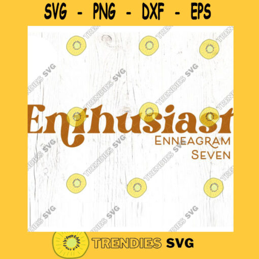 Enneagram Type 7 SVG cut file Retro Enneagram svg for shirt Enthusiast svg Christian personality svg Commercial Use Digital File
