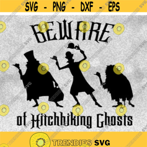 Entertainment Clipart Black Words Beware of Hitchhiking Ghosts Phineas Ezra Gus Inspired by Haunted Mansion Digital Download SVGPNG Design 196