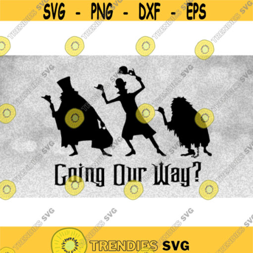 Entertainment Clipart Black Words Going Our Way w Three Hitchhiking Ghosts Inspired by Haunted Mansion Ride Digital Download SVG PNG Design 999