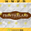 Entertainment Clipart Brown Sign for Frontierland in Old Western Style Lettering Inspired by Theme Park Digital Download SVG PNG Design 224