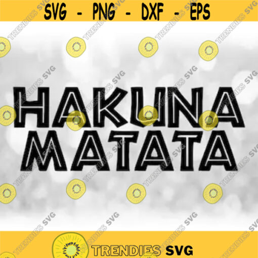 Entertainment Clipart Lion King Words Hakuna Matata in African Letters No Worries for the Rest of Your Days Digital Download SVGPNG Design 304