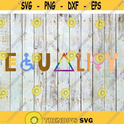 Equality Symbol Disability LGBT Black Womens Right Svg LGBT svg cricut File Clipart sihouette svg png eps dxf Design 535 .jpg