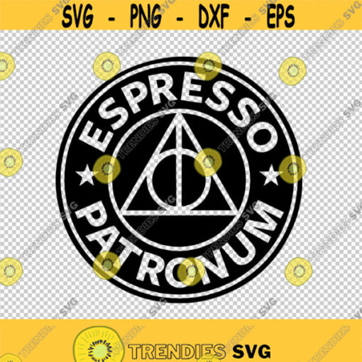 Espresso Patronum Always Symbol Potter Coffee Circle SVG PNG EPS File For Cricut Silhouette Cut Files Vector Digital File