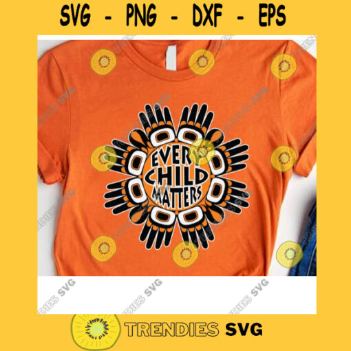 Every Child Matters Svg Orange Shirt Day Teachers Svg Canada Day Svg September 30 Indigenous Education Gift For Children