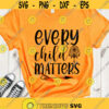 Every child matters SVG Orange shirt day SVG Every Child matters Canada cut files Dreamcatcher