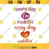Everyday Im Cuddling Cuttable Design SVG PNG DXF eps Designs Cameo File Silhouette Design 979