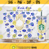 Evil Eye Starbucks Acrylic Cup SVG Evil Eye SVG DIY Venti for Cricut 24 Oz Acrylic Cup Tumbler Instant Download Design 301