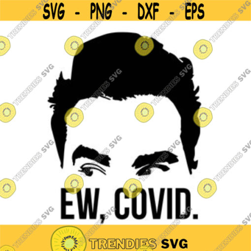 Ew Covid. Decal Files cut files for cricut svg png dxf Design 4