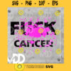 FCK CANCER Breast Cancer Fight Svg Eps Dxf Eps Pdf
