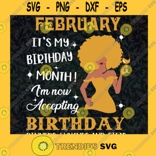 FEBRUARY Is My Birthday Month SVG Happy Birthday Girls Digital Files Cut Files For Cricut Instant Download Vector Download Print Files