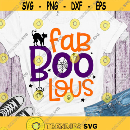 Fab BOO Lous SVG Faboolous svg Halloween SVG Halloween shirt cut files