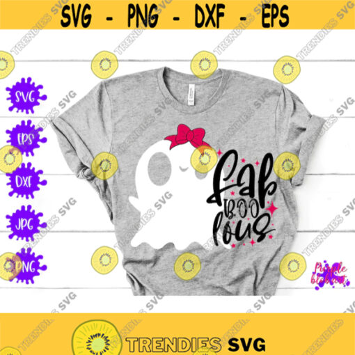 Fab boo lous svg halloween quote halloween shirt svg girl halloween svg cute kids halloween shirt funny 1st halloween gift cute girl ghost Design 261