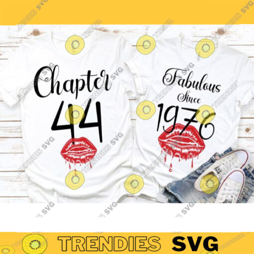 Fabulous since 1976 Chapter 44 44th Birthday Svg Kiss print Sexy Birthday 44 and Fabulous Birthday Girl Svg Svg Files For Cricut 533 copy