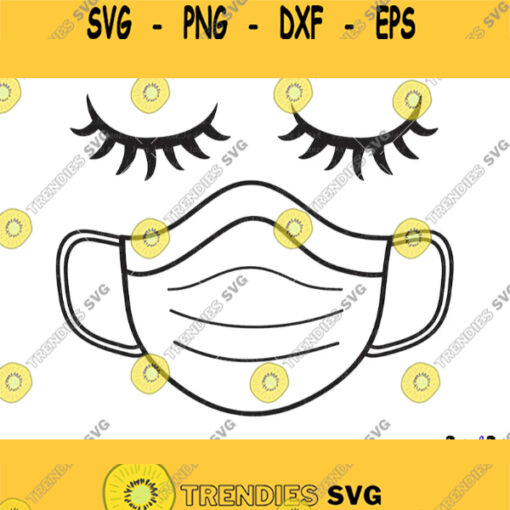Face Mask SVG ClipartEyelashes with facemask Svg file Silhouette Circut cutting fileIron on transferQuarantine Mask svgMedical mask