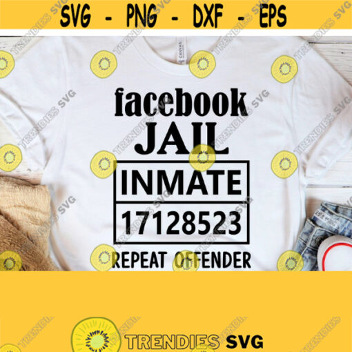 Facebook Jail Inmate Freedom of Speech Media Mob SVG Digital Download SVG and PNG for Printing Cricut and Silhouette Design 240
