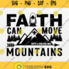 Faith Can Move Mountains Duty To God Bsa 2021 Svg Png