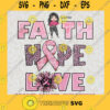 Faith Hope Love PNG Hope Pink Cancer PNG Hope Love Warrior PNG Flower Cancer PNG