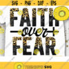 Faith Over Fear PNG Bible Sublimation Christian Quote Pray PNG Religious Bible Verse Make Heaven Crowded Jesus PNG Design 1089 .jpg