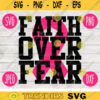 Faith Over Fear svg png jpeg dxf cutting file Commercial Use Vinyl Cut File Gift for Her Breast Cancer Awareness Ribbon BCA 939