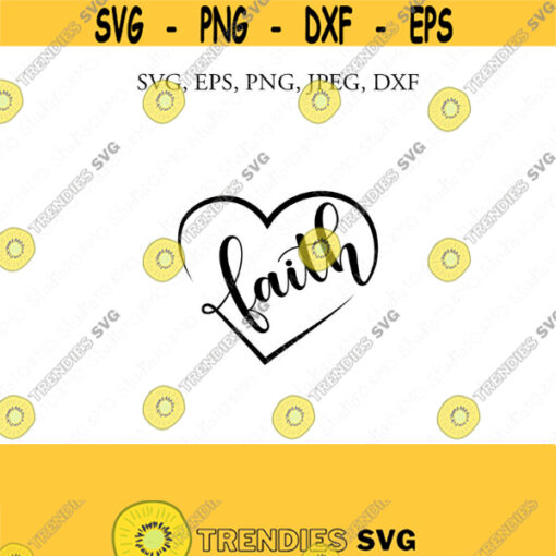 Faith SVG Faith Cross SVG Cross Svg Religious svg Christian Svg Jesus SvgChrist Svg Cricut Silhouette Cut Files