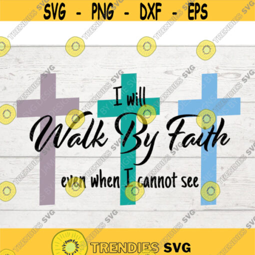 Faith SVG Faith Svg Files Religious SVG Jesus SVG Svg Files For Cricut Bible Quote Svg Cross Svg Christian Svg God Svg .jpg