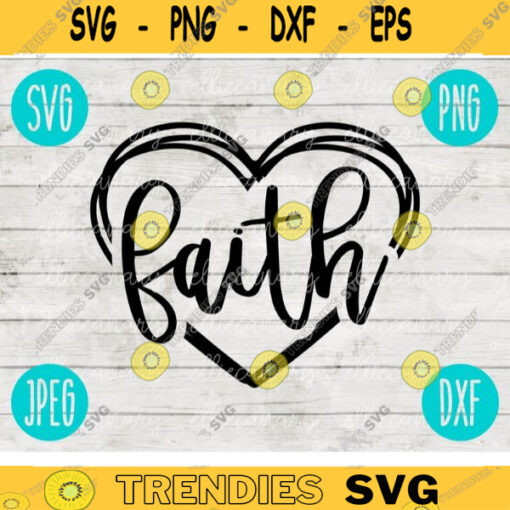 Faith svg png jpeg dxf Silhouette Cricut Easter Christian Inspirational Commercial Use Cut File Bible Verse Heart 1804
