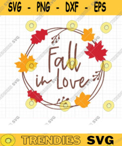 Fall Autumn Wreath Svg Dxf Maple Leaves Wreath Frame Fall In Love Thanksgiving Sign Svg Dxf Cut Files For Cricut And Silhouette