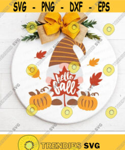 Fall Gnome Svg, Hello Fall Svg, Gnome Door Sign Svg, Farmhouse Svg, Autumn Quote Cut Files, Thanksgiving Svg Dxf Eps Png, Silhouette, Cricut Design -3181