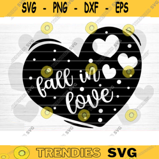 Fall In Love Heart SVG Cut File Valentines Day Svg Bundle Conversation Hearts Svg Valentines Day Shirt Love Quotes SvgSilhouette Cricut Design 1207 copy