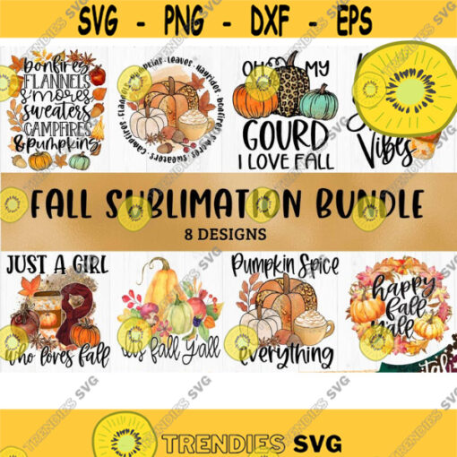 Fall Sublimation Bundle PNG Fall PNG Autumn Bundle Pumpkin Spice Hello Fall Just a girl who loves Fall Bonfires Flannels PNG Design 1129 .jpg