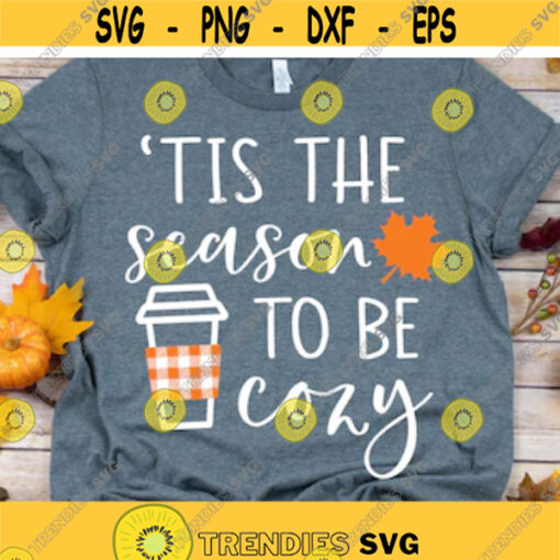 Fall Svg Tis the Season to Be Cozy Svg Funny Fall Shirt Buffalo Plaid Svg Thanksgiving Pumpkin Patch Svg Cut Files for Cricut Png Dxf Design 6273.jpg